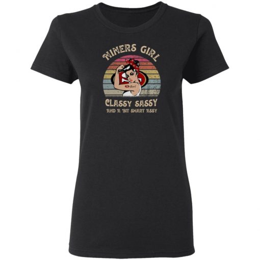 Niners Girl Classy Sassy And A Bit Smart Assy Vintage Tee shirt