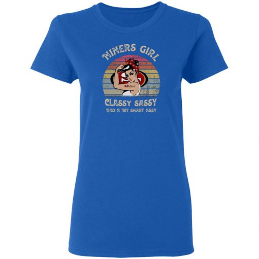 Niners Girl Classy Sassy And A Bit Smart Assy Vintage Tee shirt