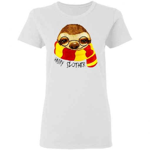 Hairy Slother Sloth Lovers Shirt