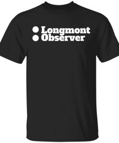 Longmont Observer White Shirt