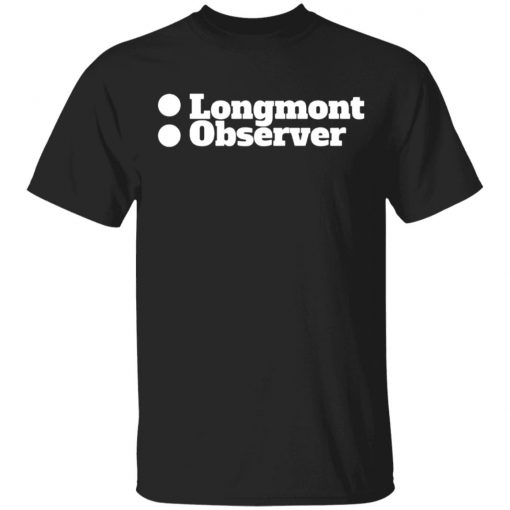 Longmont Observer White Shirt