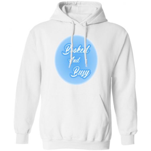 Booked And Busy 2020 MOOD Shirt Hoodie Ls