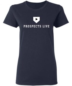 Prospects Live for Shirt Ls Hoodie