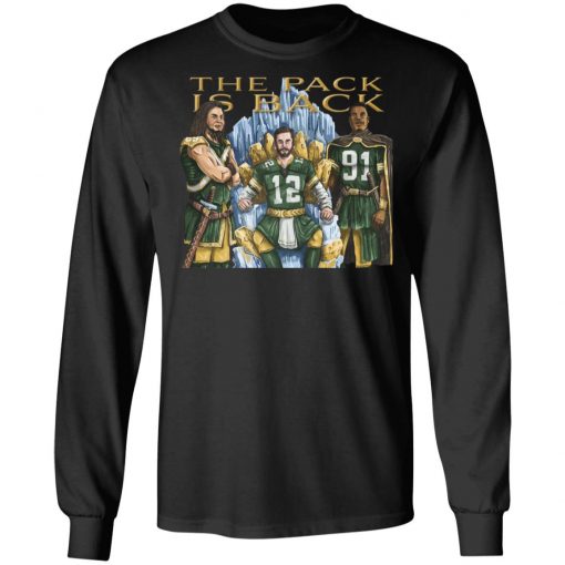 Nice Green Bay Packers The Pack Is Back Shirt Ls Hoodie