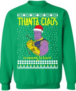 Thanta Claus Thanos Is Coming To Town Marvel Ugly Christmas Sweatshirt