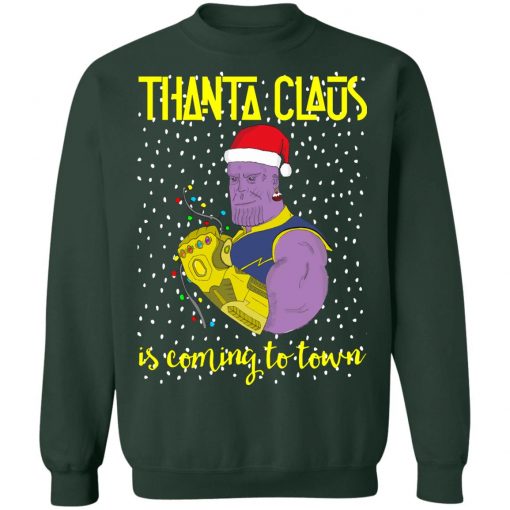 Thanta Claus Thanos Is Coming To Town Marvel Christmas Sweatshirt
