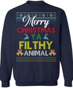 Merry Christmas Ya Filthy Animal Ugly Christmas Sweater