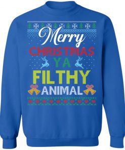 Merry Christmas Ya Filthy Animal Ugly Christmas Sweater