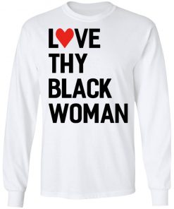 Love Thy Black Woman