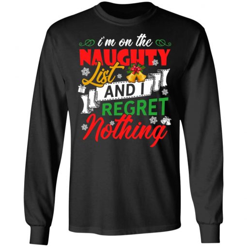 I'm on the naughter list and i regret nothing Christmas