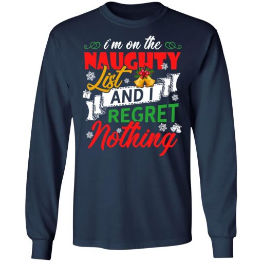 I'm on the naughter list and i regret nothing Christmas