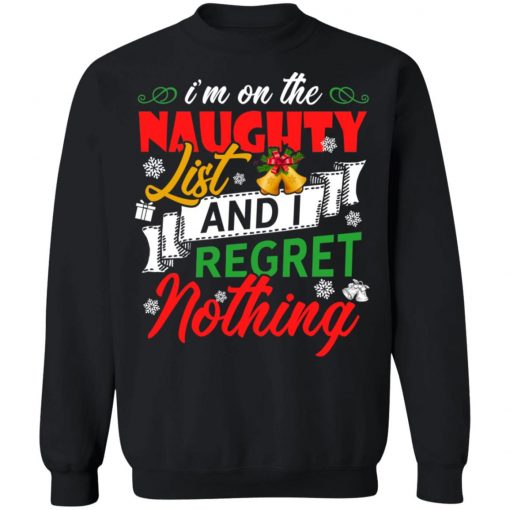 I'm on the naughter list and i regret nothing Christmas