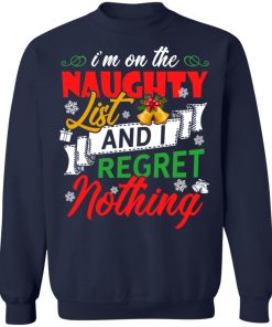 I'm on the naughter list and i regret nothing Christmas