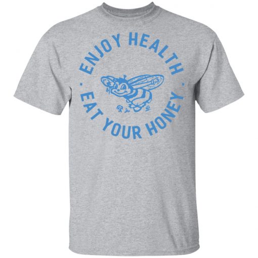 Harry Styles Enjoy Health Eat Your Honey T-Shirt