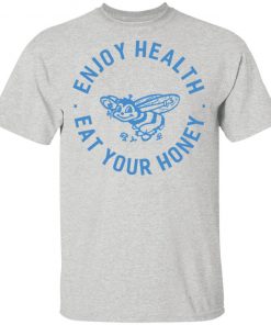 Harry Styles Enjoy Health Eat Your Honey T-Shirt