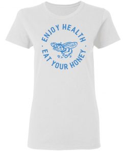 Harry Styles Enjoy Health Eat Your Honey T-Shirt