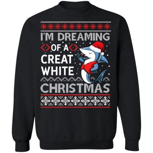 I'm Dreaming Of A Great White Ugly Christmas Sweater