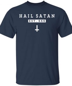 Hail Satan EST 666 T-Shirt