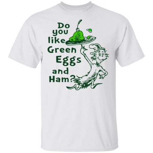 Do you like Green Eggs and Ham St Patrick's day Shirt Raglan Hoodie