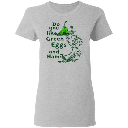 Do you like Green Eggs and Ham St Patrick's day Shirt Raglan Hoodie