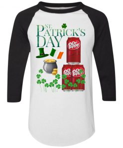 St. Patrick's Day Dr Pepper Shirt Raglan Hoodie