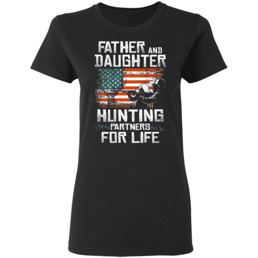 Father And Daughter Hunting Partners For Life American Flag T-Shirt