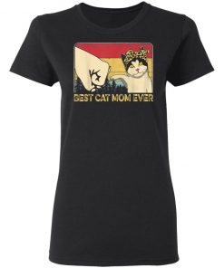 Vintage Best Cat Mom Ever Fist Bump Cute Mother's Day Shirt