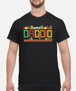 Super Daddio shirt