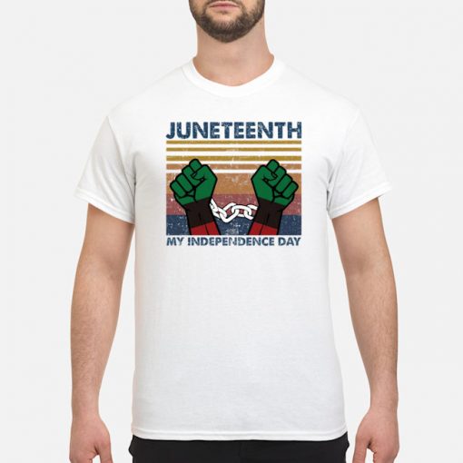 Juneteenth my independence day shirt