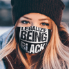 Legalize Being Black Cloth Face Mask