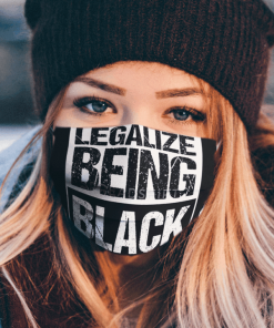 Legalize Being Black Cloth Face Mask