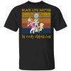 Rick And Morty Black Live Matter In Every Dimension Shirt