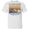 US coast guard making sure the Navy doesn’t get lost shirt