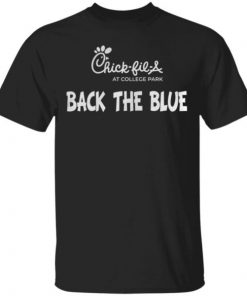 chick fil a at college park back the blue shirt