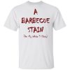 a barbecue stain on my white t-shirt shirt, long sleeve, hoodie