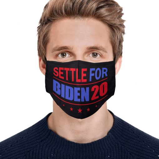 Settle For Biden 2020 FACE MASK