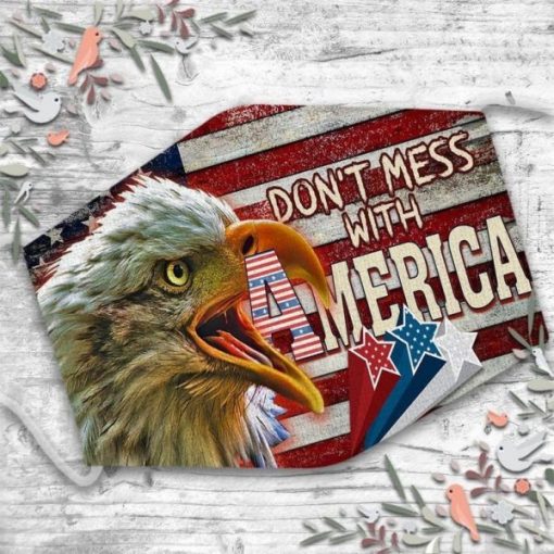 Don’t Mess With Merica Eagle face mask