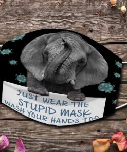 Elephant just wear the stupid face mask