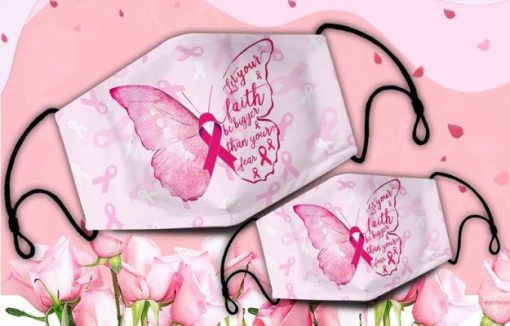 Let Your Faith Be Bigger Than Your Fear Butterfly Breast Cancer Awareness Face Mask