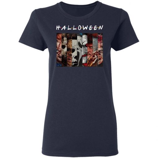 Halloween FRIENDS Horror Movies Killers T-Shirt