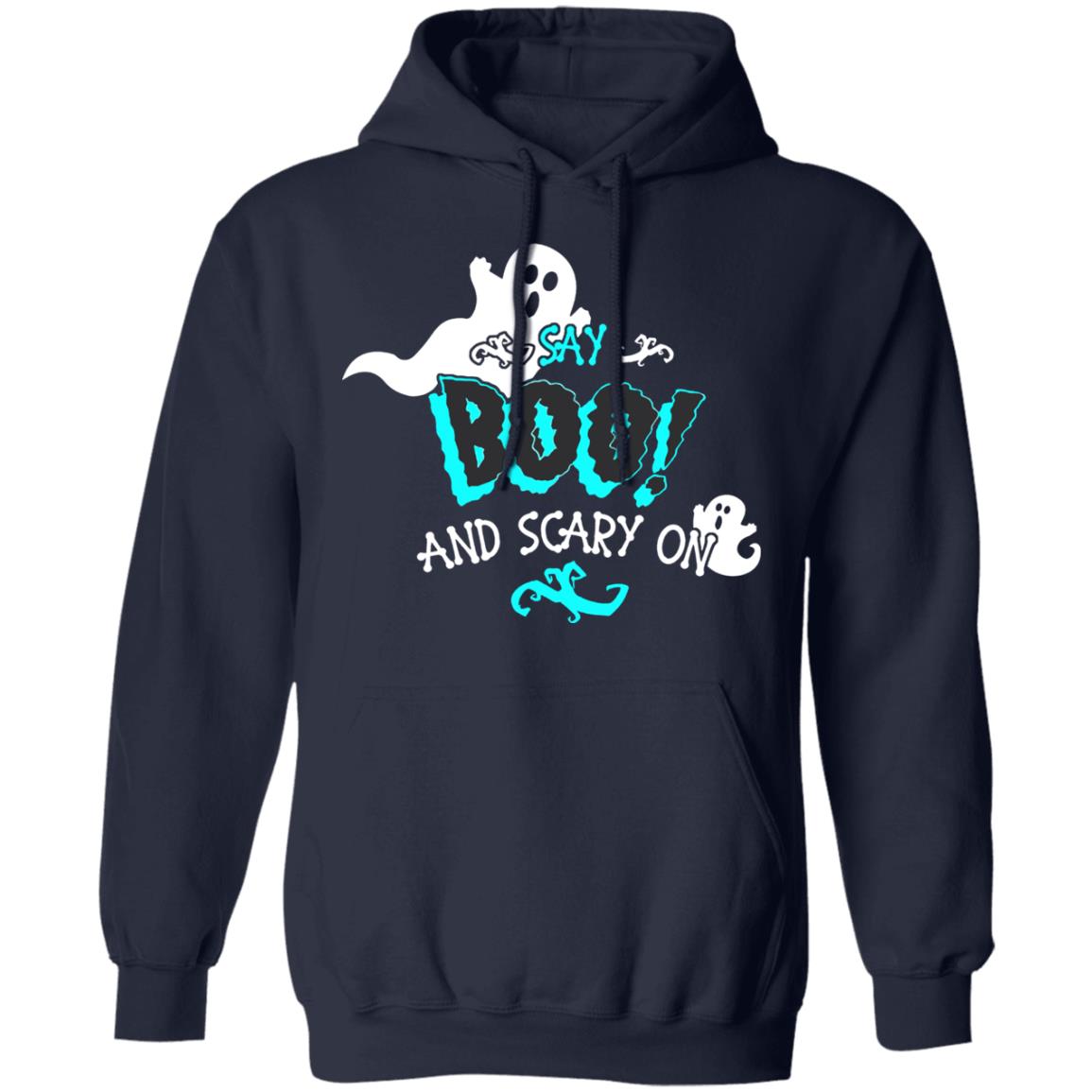 Halloween Say Boo And Scary On Shirts Halloween Say Boo And Scary On Shirts