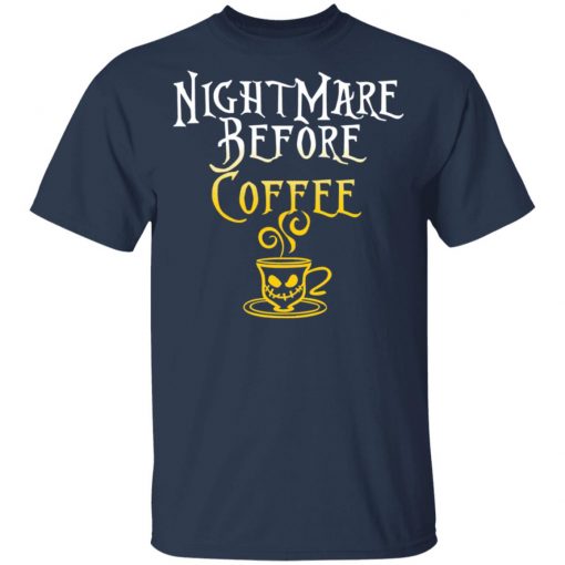 Nightmare Before Coffee Halloween T-Shirt