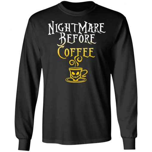 Nightmare Before Coffee Halloween T-Shirt