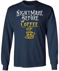 Nightmare Before Coffee Halloween T-Shirt