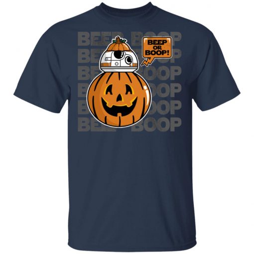 Boop Or Beep BB 8 Star Wars Halloween T-Shirt