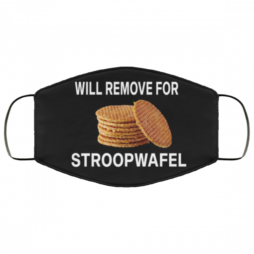 Will remove for Stroopwafel face mask