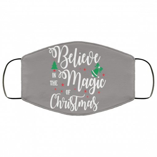 Believe in the Magic of Christmas Funny Face Mask