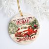 All Hearts Come Home For Christmas Truck Red Birds Decorative Christmas Holiday Ornament