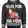 Here For The Food 3D Ugly Christmas Sweater Hoodie