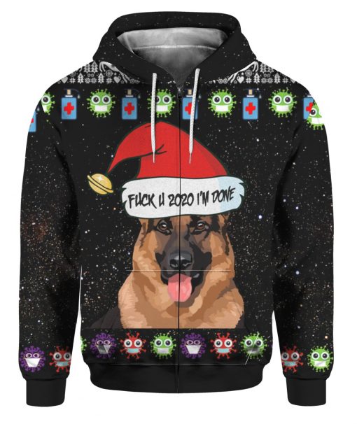 German Shepherd Dog And Fuck You 2020 I'm Done 3D Ugly Christmas Sweater Hoodie